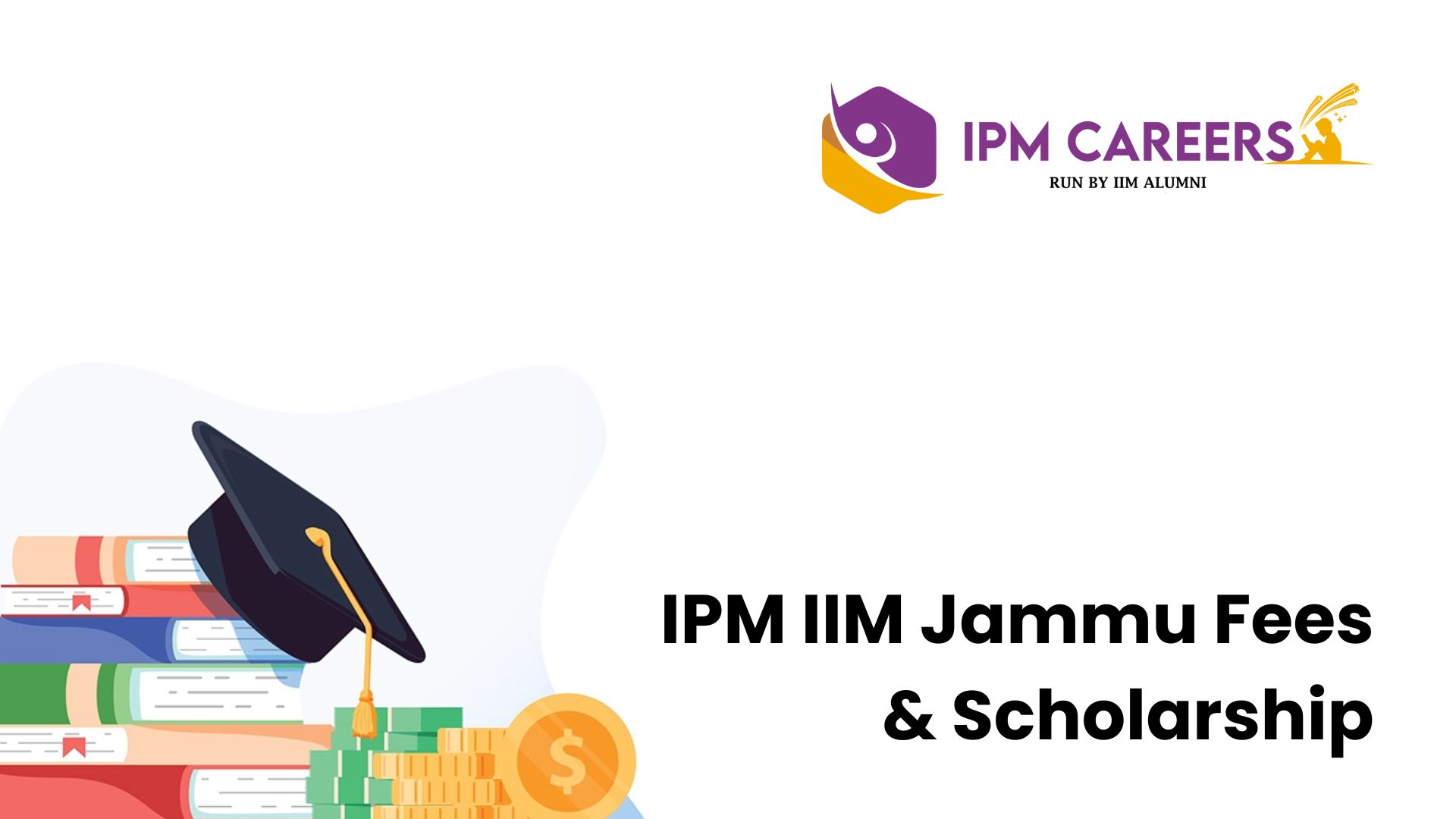 Ipm Iim Jammu Fees Scholarship