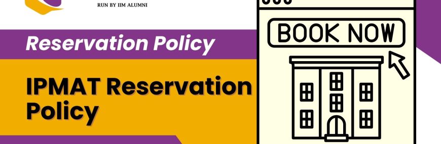 IPMAT Reservation Policy
