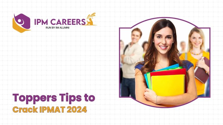 Toppers Tips to crack IPMAT 2024