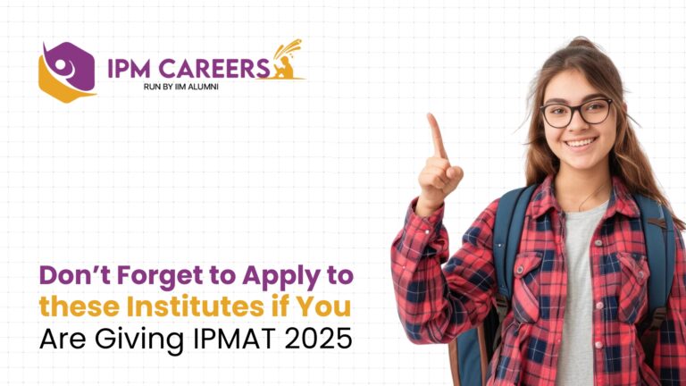 Don’t Forget to Apply to these Institutes if You Are Giving IPMAT 2025