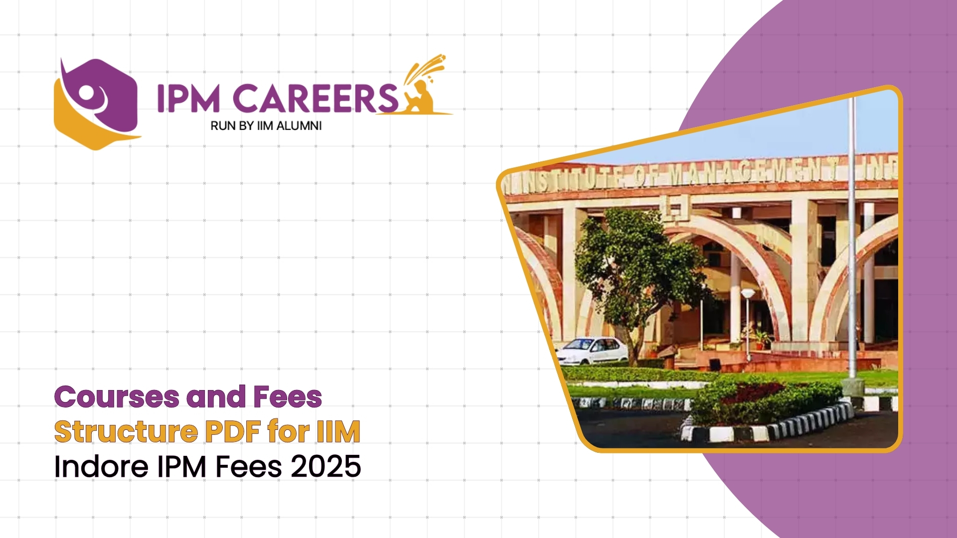 Courses and Fees Structure PDF for IIM Indore IPM Fees 2025