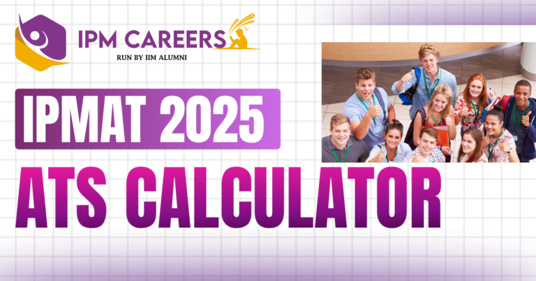 IPMAT 2025 ATS Calculator: How It Is Calculated?
