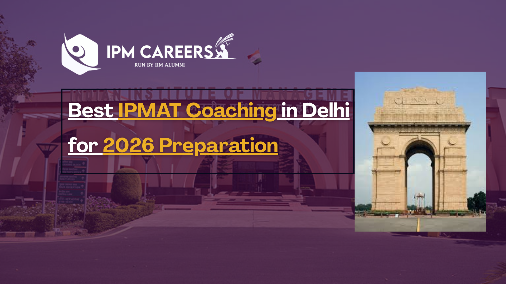 IPM Careers: India's best coaching for IPM Preparation