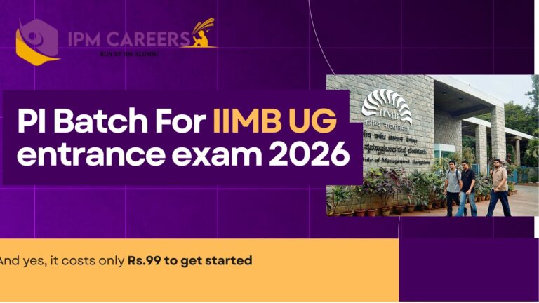 IPMCareers Has Launched PI Batch For IIMB UG entrance exam 2026