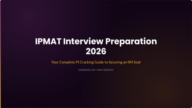 IPMAT Interview Preparation 2026: Your Complete PI Cracking Guide