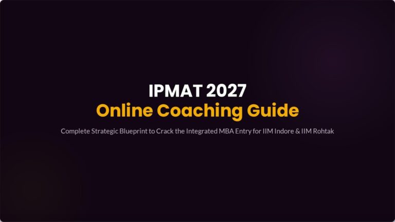 IPMAT 2027 Online Coaching: Complete Guide to Crack IIM Indore & Rohtak