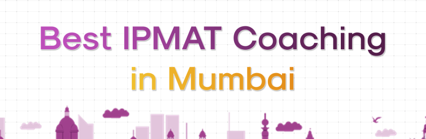 Best IPMAT Coaching in Mumbai