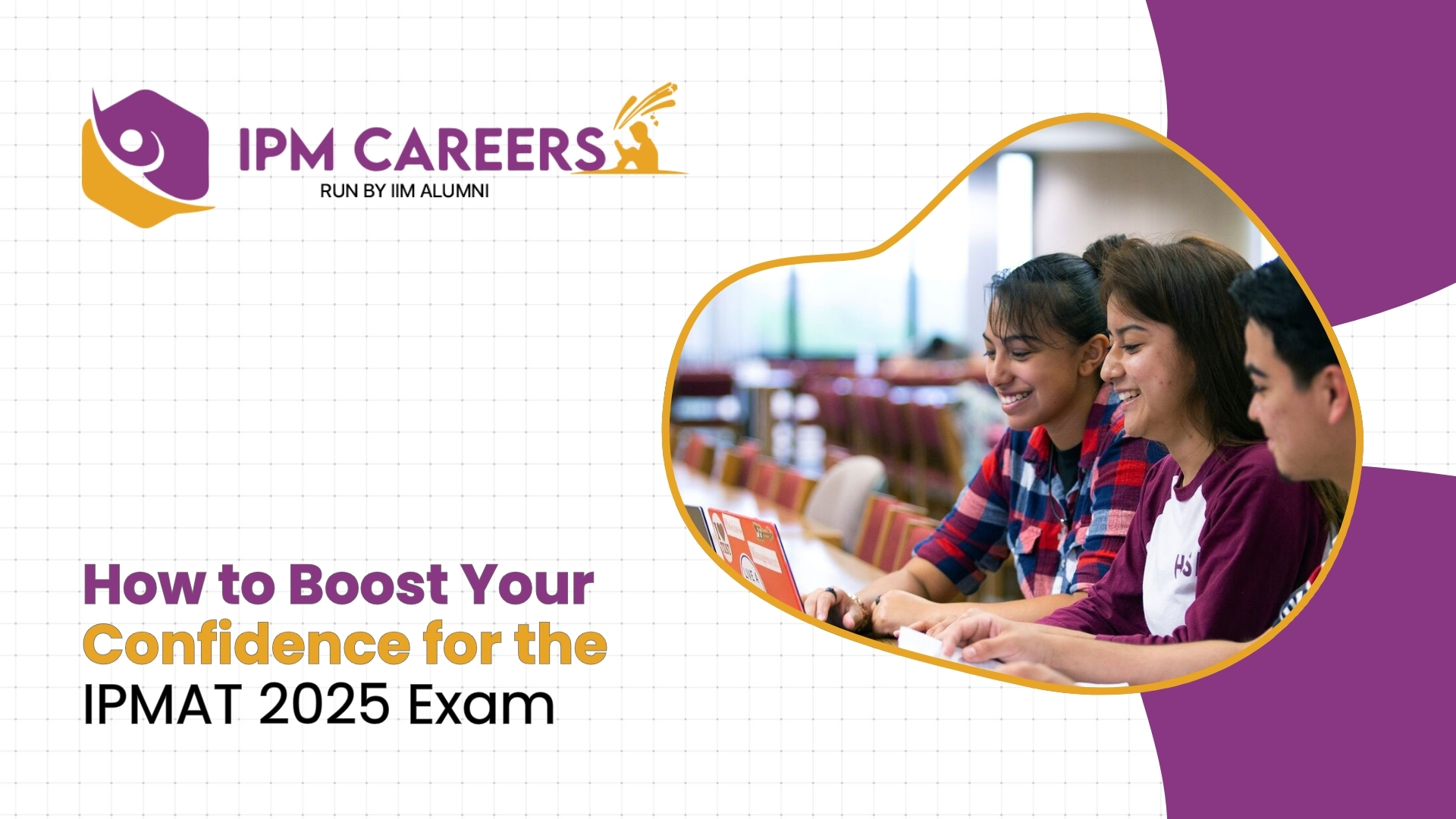 How to Boost Your Confidence for the IPMAT 2025 Exam